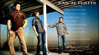 Best Of Rascal Flatts - Rascal Flatts Greatest Hits - Rascal Flatts Full Album