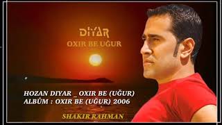 Hozan Diyar Oxir Be