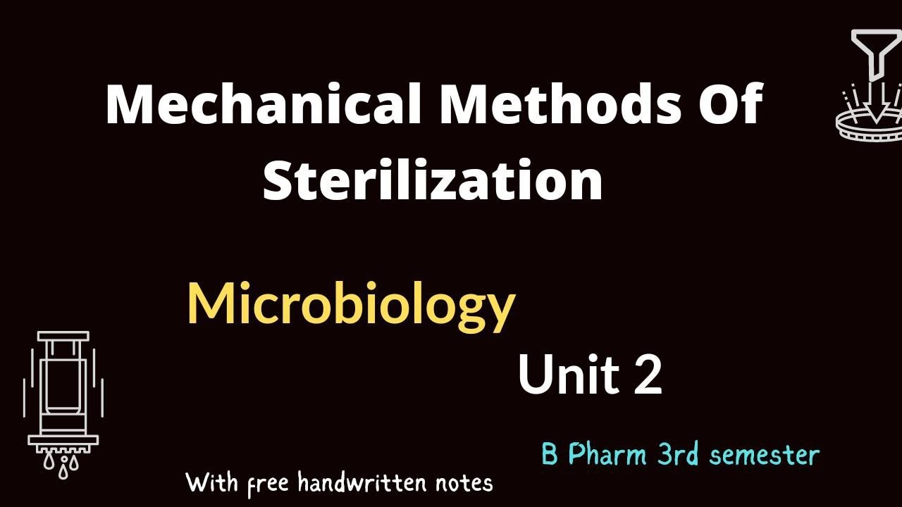 Mechanical method of sterilization microbiology b pharmacy 3rd