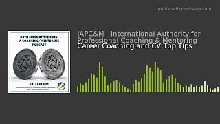 Career Coaching and CV Top Tips, IAPC&M