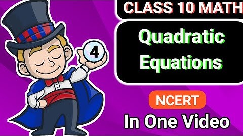 CBSE Class 10 Math Full Chapter 4 👉 Quadratic Equations👉 animated video By Knowledge Spark Academy