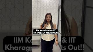 IIM Kozhikode &amp; IIT Kharagpur MBA Result 2026 Out 🚨 Merit List + Waitlist Movement 😱 #shorts