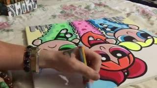 POWERPUFF GIRLS PAINTING - MOLOTOW PAINT MARKERS ON CANVAS - 8E MOODY 
