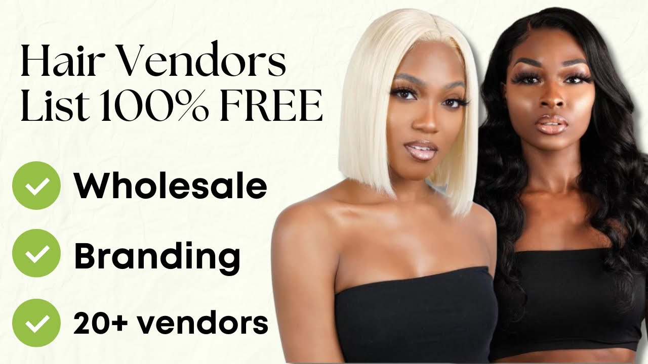 FREE Hair Vendors List for Dropshipping & Wholesale | Private Label Edge Control & Bonnets