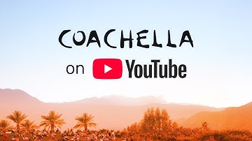 How to livestream Coachella on YouTube