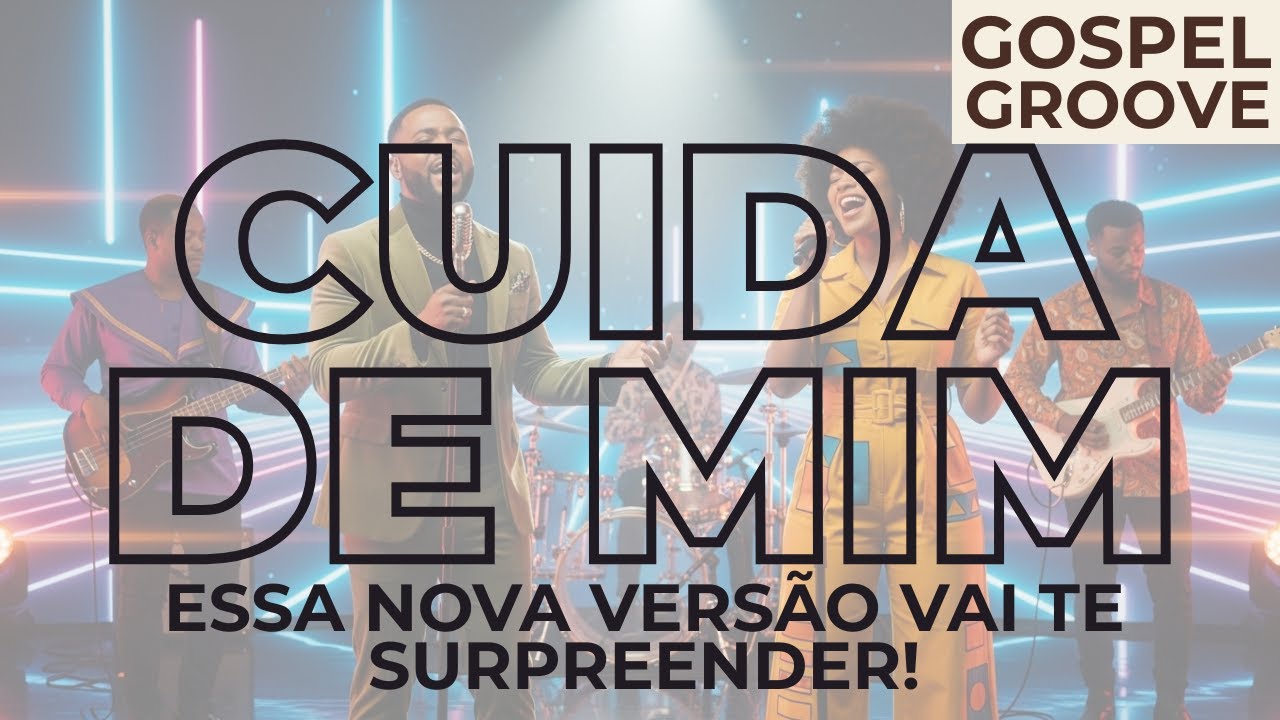 Deus Cuida de Mim. Nova Versão Groove Que Vai Impactar! Louvor Como Você Nunca Ouviu! Kleber Lucas