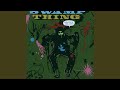 Miniature de la vidéo de la chanson Swamp Thing