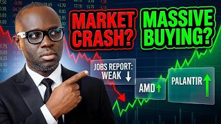 🚨 STOCK MARKET CRASH OR MASSIVE BUYING OPPORTUNITY? | Jobs Report, AMD & Palantir Earnings LIVE