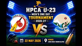 SHIMLA VS L&amp;S AT LUHNU (BILASPUR) (HPCA U-23 ONE DAY TOURNAMENT 2026-27)