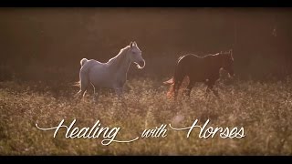Healing with Horses, a film about Equine Therapy, w/ an emphasis in adaptive vaulting - 17 min
