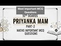 Maths most important MCQs for 10th Boards CBSE by Priyanka Mam || Important MCQs