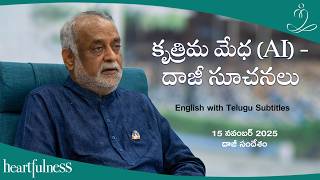 Daaji Suggestions on Artificial Intelligence (AI) | Daaji Talk on 15th November 2025 | Heartfulness