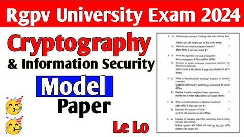 Cryptography & Information Security model paper 🗞️ le lo 🥳 || Rgpv CS-7th semester