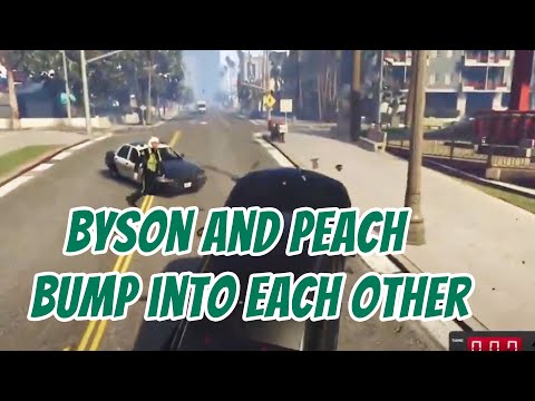 Byson and Peach Bump into Each Other. Peach Drive By -  Asteroba || GTA 5 RP NoPixel