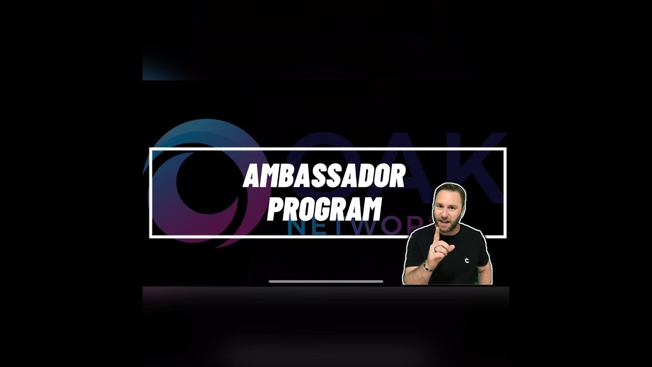 Ambassador programs. Oak Network Smahses Expectation!