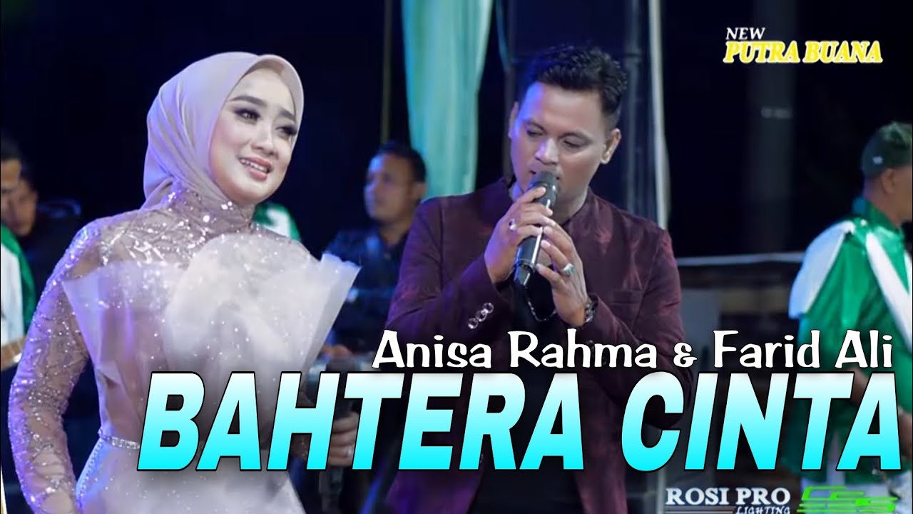 BAHTERA CINTA - DUET MESRA ANISA RAHMA & FARID ALI // NEW PUTRA BUANA x CSS SOUND SYSTEM