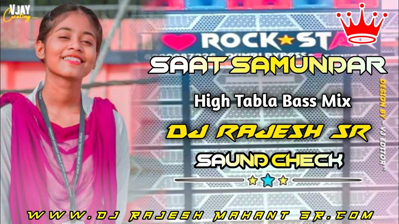 Saat Samundar Paar Dj Remix Songs | Bass Boosted Dj Remix Song | Tabla ...