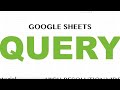 Google Sheets QUERY: SUM, AVG, COUNT &amp; GROUP BY | Part 5 FINAL