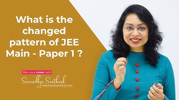 Changes in JEE 2020 | Career Guidance | Sreevidhya Santhosh