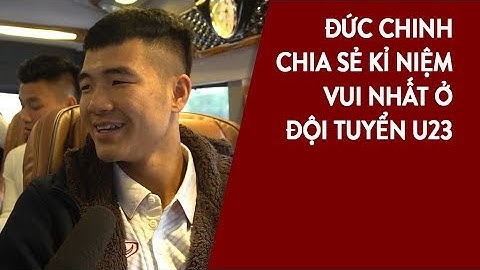 Đức Chinh thích Bùi Tiến Dũng làm cô dâu, hát Phía Sau Một Cô Gái