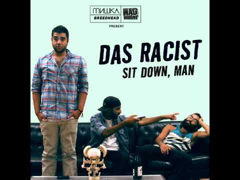 Das Racist - Sit Down, Man feat. El-P (with Lyrics)
