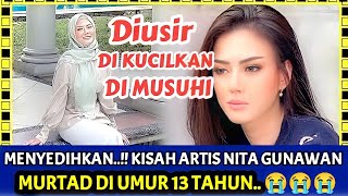 Menyedihkan..😭 Kesaksian Artis Nita Gunawan Murtad Diumur 13 Tahun