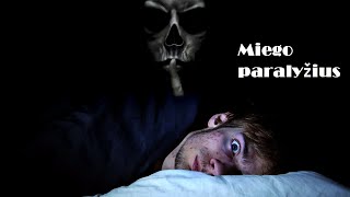Miego Paralyžius. Kodėl? Istorija Trumpai