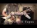 Metallica - Battery (James Hetfield's Riff Tapes)