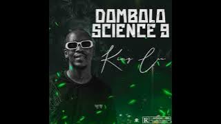 King Lee - Dombolo Science Mix 9( HBD Bianca)