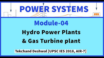 Power Systems | Module-04 | Hydro Power Plants | Gas turbine plant | Target IES