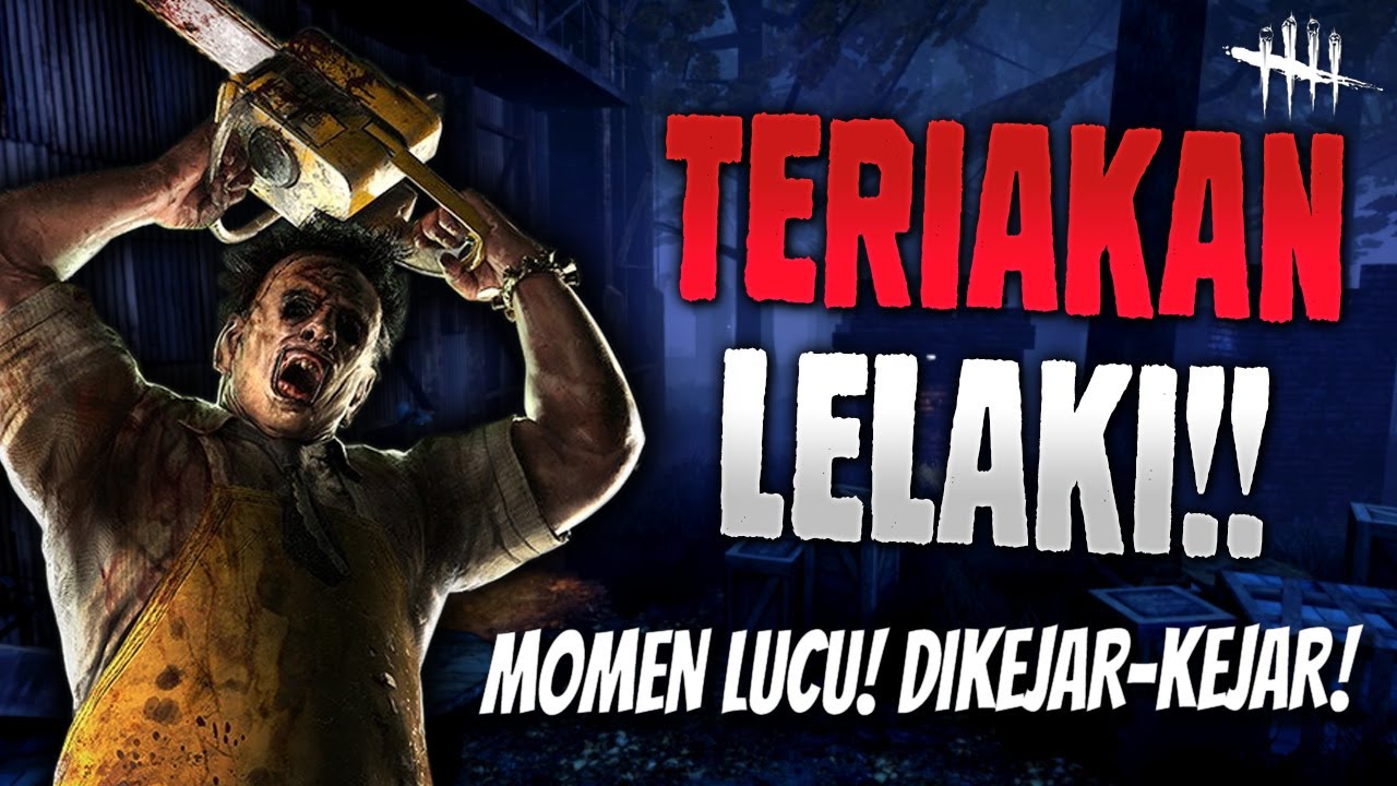 TERIAKAN PARA LELAKI! MOMEN LUCU DEAD BY DAYLIGHT INDONESIA!