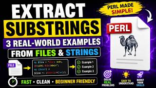 Extract Substrings in Perl FAST | 3 Real File &amp; String Parsing Examples 2026