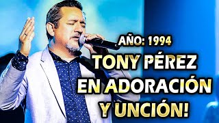 Video-Miniaturansicht von „TONY PÉREZ  - MOMENTO DE ADORACIÓN MUY ESPECIAL“
