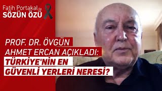 Deprem Uzmanı Ahmet Ercan: Hangi Şehirler Riskli? Deprem Konusunda En Güvenli Şehirler Hangileri?