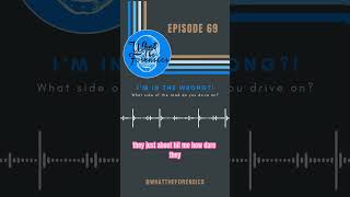 Driving on the wrong side of the road #forensicscience #podcast