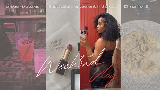 weekEND in my life| trying the best Italian restaurant, unseen photos, enjoying a girls night + more