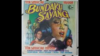 Titiek Sandhora & Muchsin (And Others) - Bundaku Sayang