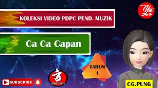 Muzik Tahun 1   II  Ca Ca Capan  ||   Vokal       Instrumental      Minus One II  KSSR 2021