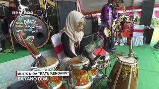 sayang 2 mutik nida ratu kendang