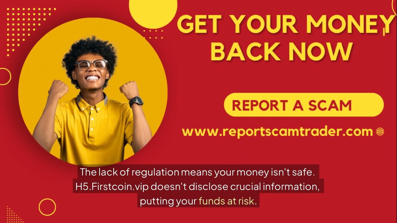H5.Firstcoin.vip Review: Scam or Legit?