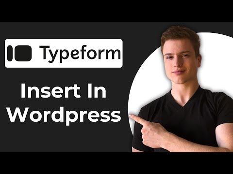 How To Insert Typeform In Wordpress (2026 Guide)