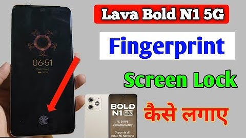 Lava Bold N1 5G Fingerprint Lock Setting/How to finger lock settings in lava bold n1 5g 