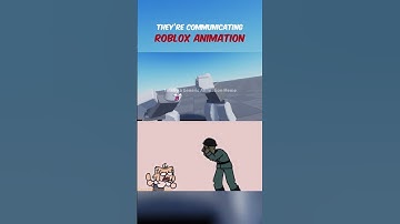 They’re communicating animation ( game: Totally a Generic Animation Meme ) #roblox