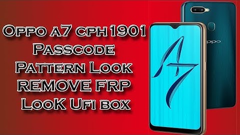 oppo a7 cph1901 pin unlock ufi box