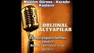 Müslüm Gürses - Karadır Kaşların ((Karaoke))⭐⭐⭐⭐⭐