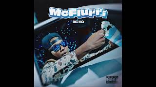 Big Mo - Mcflurri Official Version