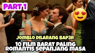 Jomblo Dilarang BAP3R !! 10 Film Barat Paling Romantis Sepanjang Masa. PART 1