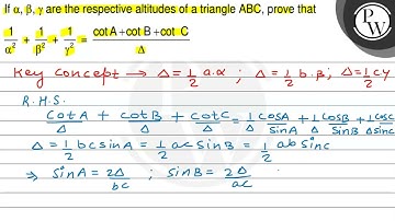 If \( \alpha, \beta, \gamma \) are the respective altitudes of a tr...