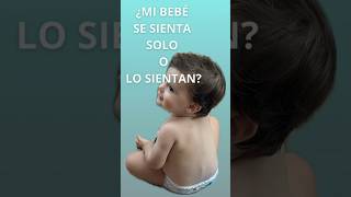 Mi Bebé Se Sienta Solo Con 4 Meses O Lo Sientan?