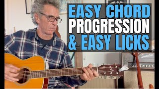 One Of My Favorite Easy Chord Progressions + A Few Easy Guitar Licks